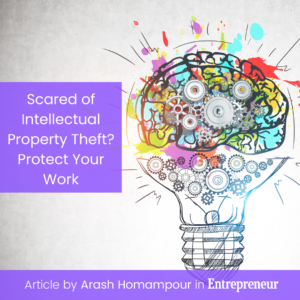 Scared of Intellectual Property Theft? Protect Your Work